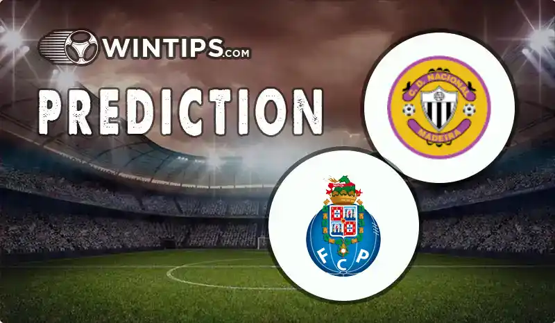 Nacional da Madeira vs FC Porto Predictions