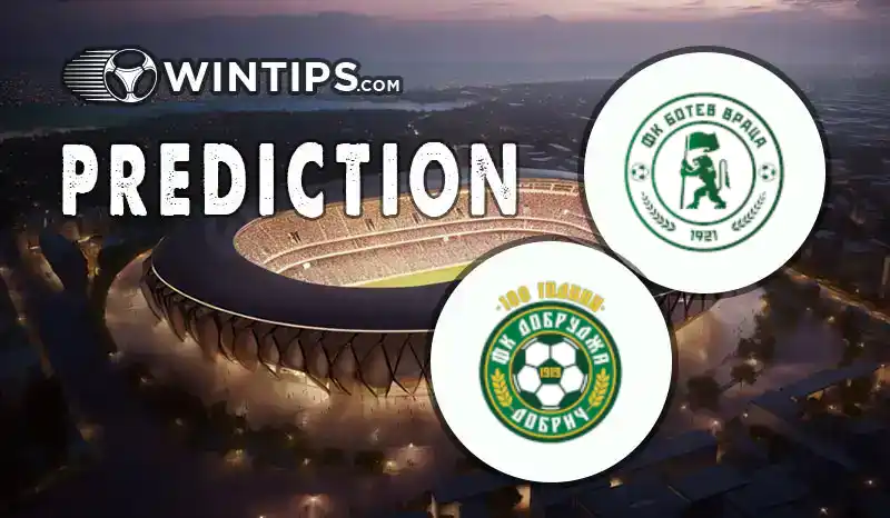 Botev Vratsa vs FC Dobrudzha Predictions