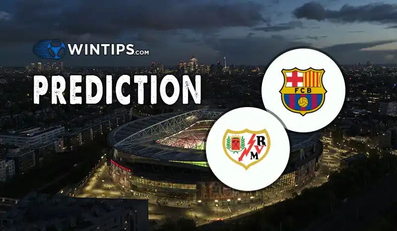 FC Barcelona vs Rayo Vallecano, Prediction & Betting Tips