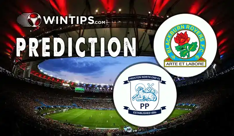 Blackburn Rovers vs Preston North End Predictions