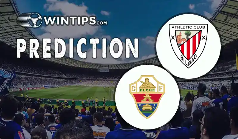 Athletic Bilbao vs Elche Predictions