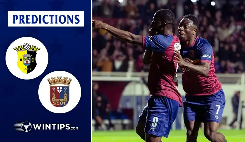 Fafe vs SCU Torreense Predictions