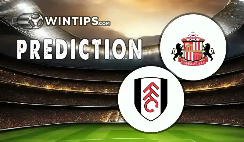 Sunderland A.F.C vs Fulham Predictions