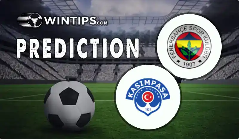 Fenerbahce vs Kasimpasa Predictions