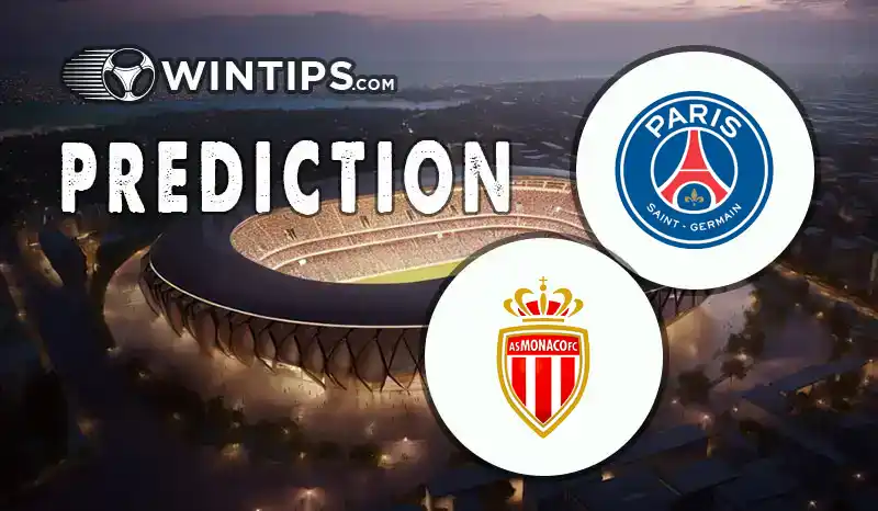 Paris Saint Germain (PSG) vs Monaco Predictions