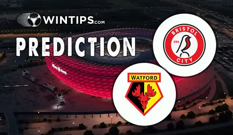 Bristol City vs Watford Predictions