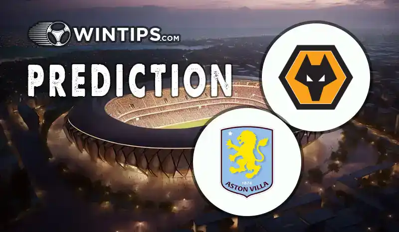 Wolves vs Aston Villa Predictions