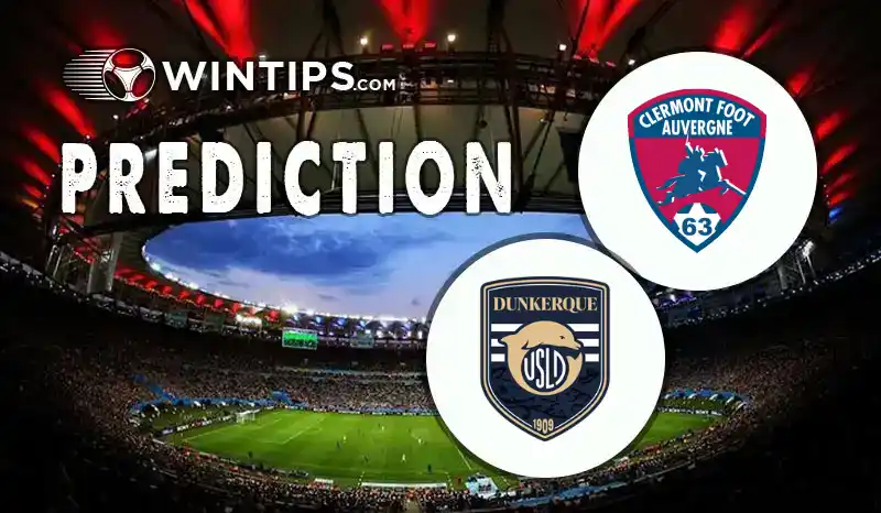 Clermont vs USL Dunkerque Predictions