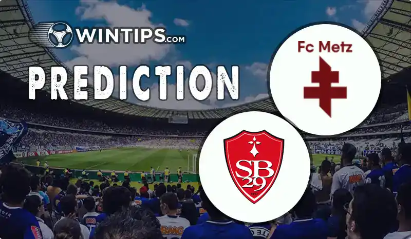 Metz vs Stade Brestois Predictions