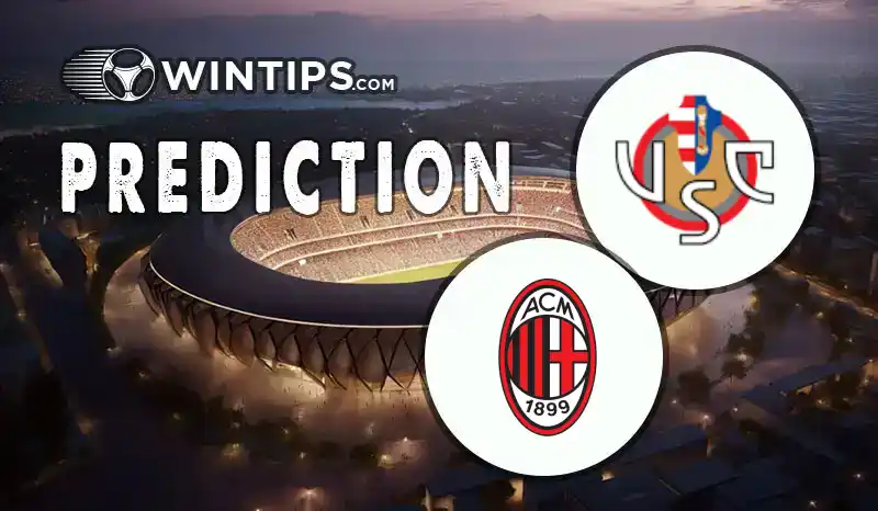 Cremonese vs AC Milan Predictions
