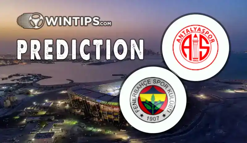 Antalyaspor vs Fenerbahce Predictions