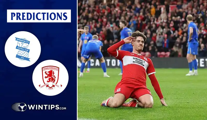 Birmingham City vs Middlesbrough Predictions