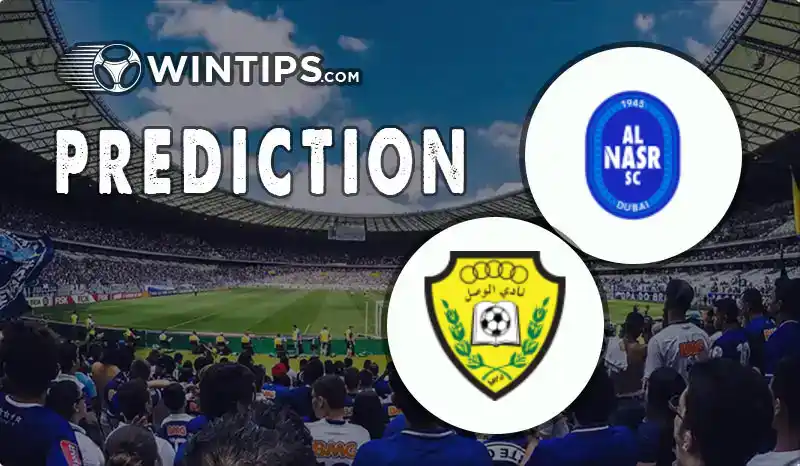 Al Nasr Dubai vs Al-Wasl Predictions