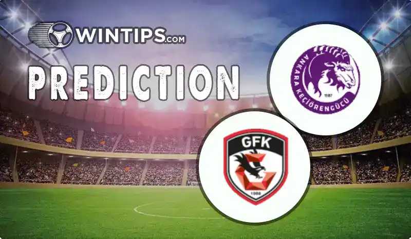 Keciorengucu vs Gazisehir Gaziantep Predictions