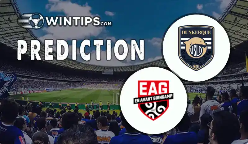 USL Dunkerque vs Guingamp Predictions