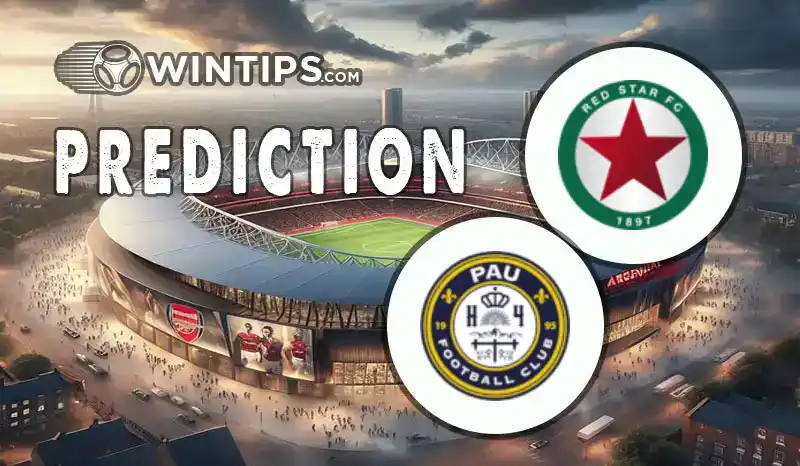 Red Star FC 93 vs Pau FC Predictions