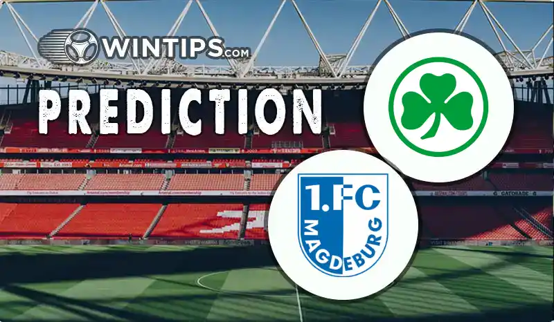 Greuther Furth vs Magdeburg Predictions