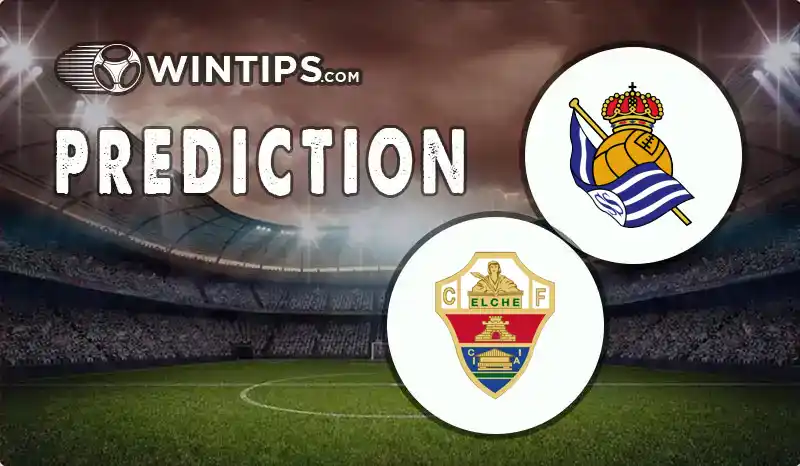 Real Sociedad vs Elche Predictions