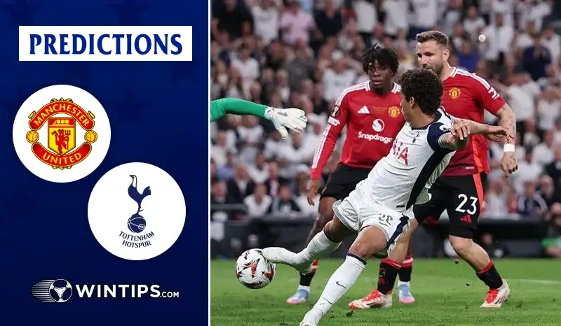 Manchester United vs Tottenham Hotspur Predictions