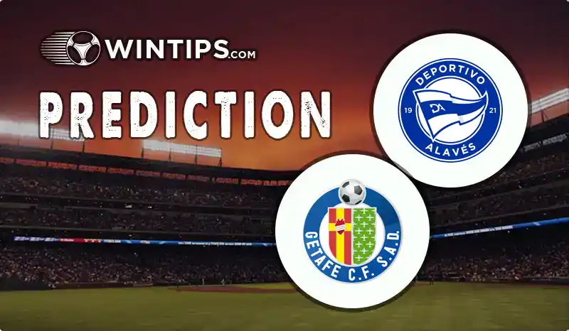 Alaves vs Getafe Predictions