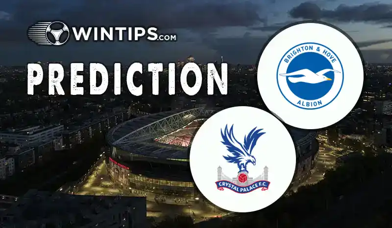 Brighton Hove Albion vs Crystal Palace Predictions