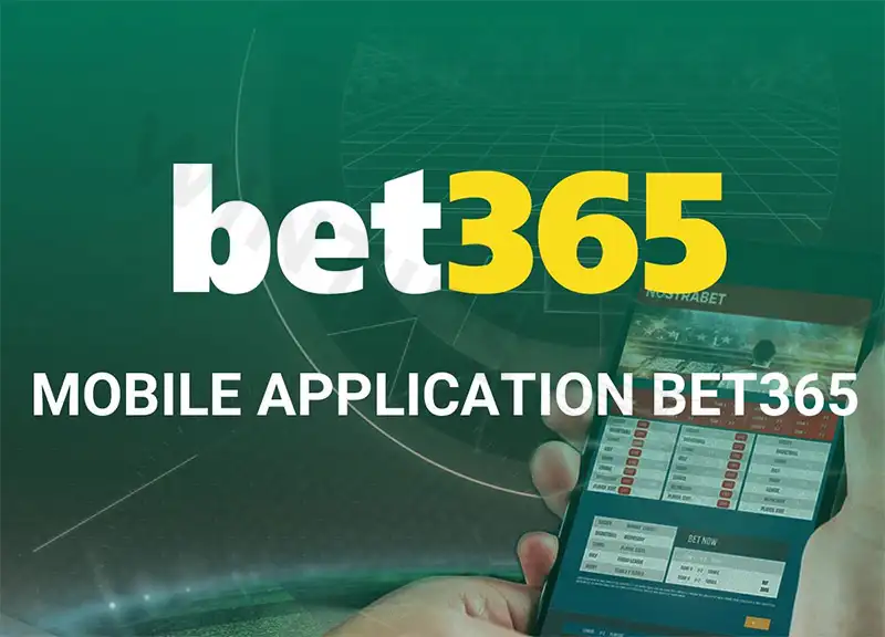 Bet365  – the leading mobile betting application on the market