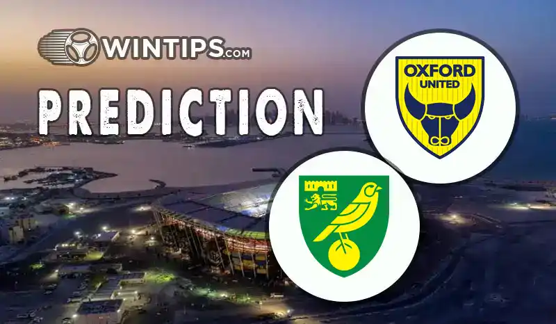 Oxford United vs Norwich City Predictions