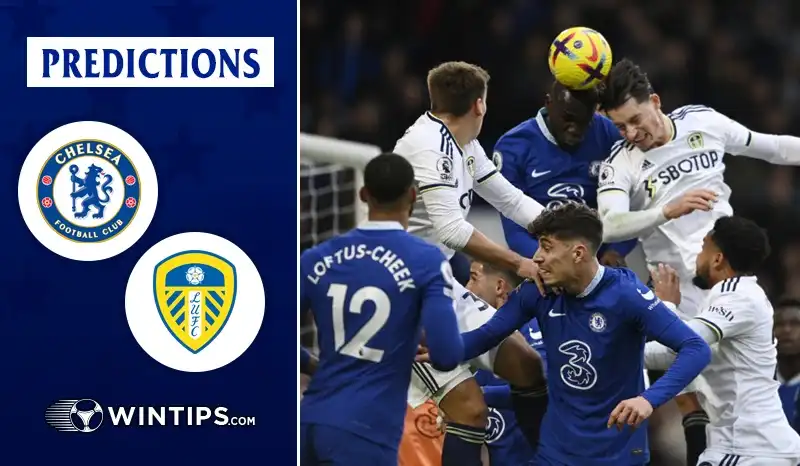 Chelsea vs Leeds United Predictions