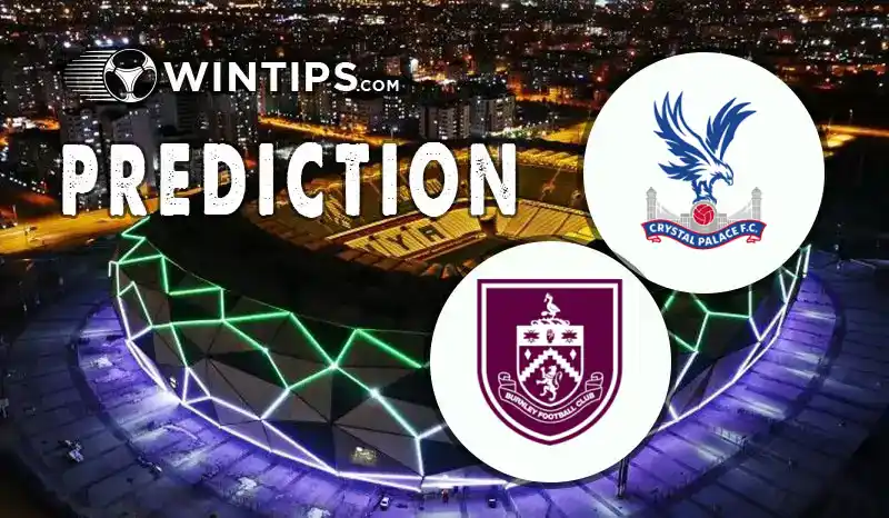 Crystal Palace vs Burnley Predictions