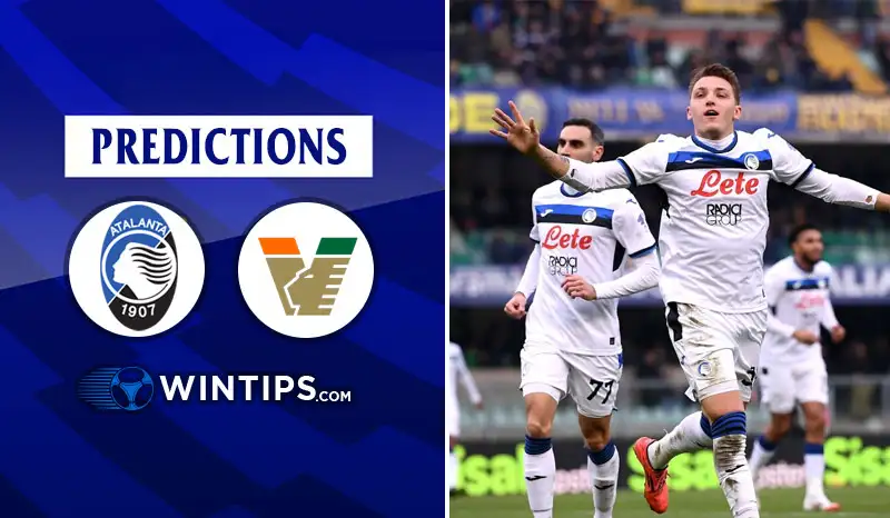 Atalanta vs Venezia Predictions