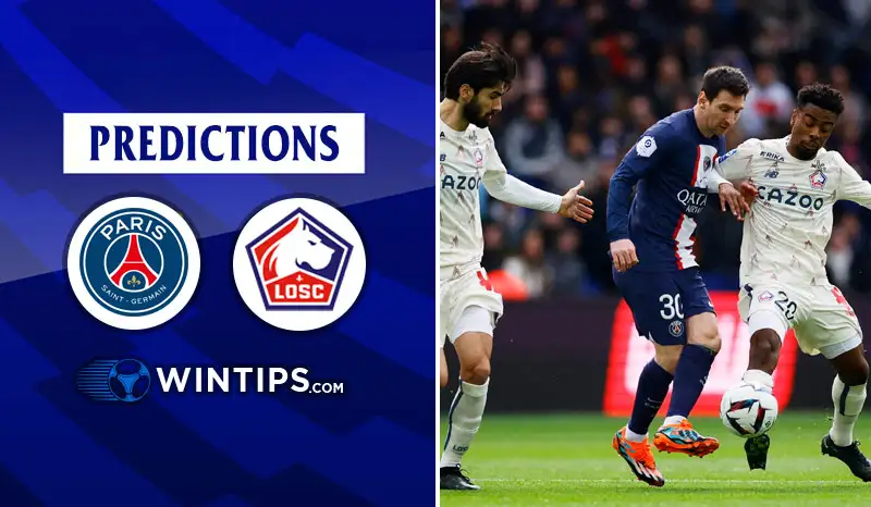 Paris Saint Germain (PSG) vs Lille Predictions