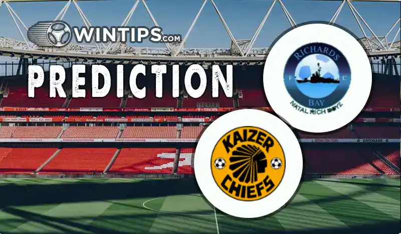Richards Bay vs Kaizer Chiefs Predictions