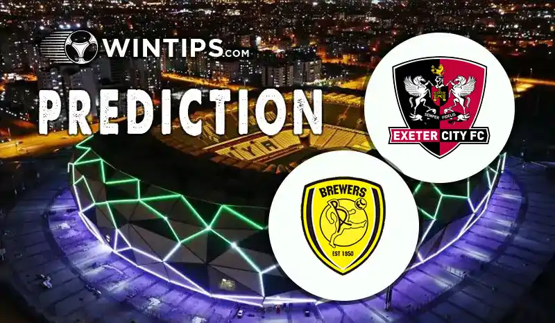 Exeter City vs Burton Albion Predictions