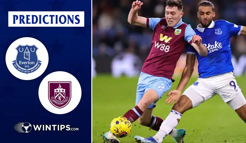Everton vs Burnley Predictions