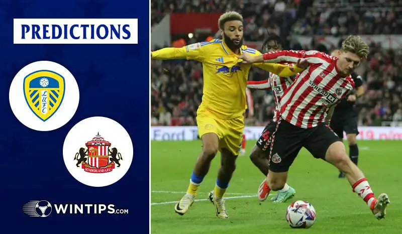Leeds United vs Sunderland A.F.C Predictions