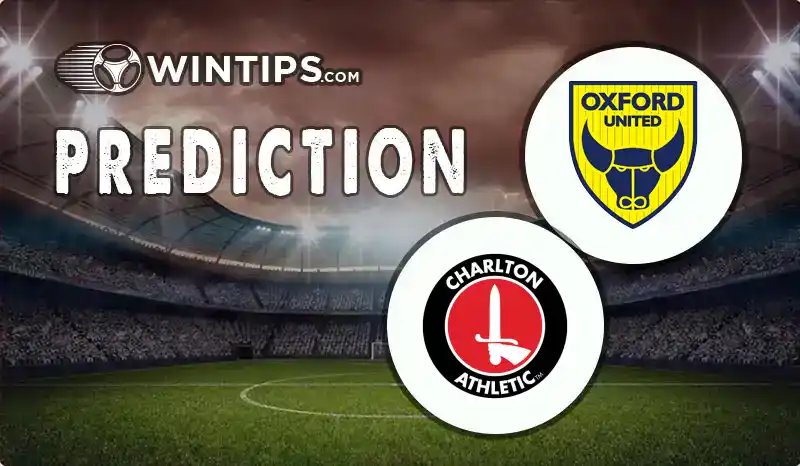 Oxford United vs Charlton Athletic Predictions