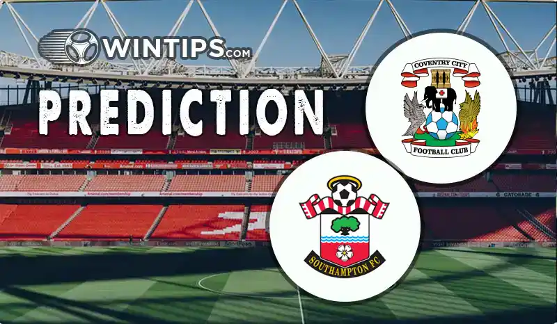 Coventry City vs Southampton Predictions