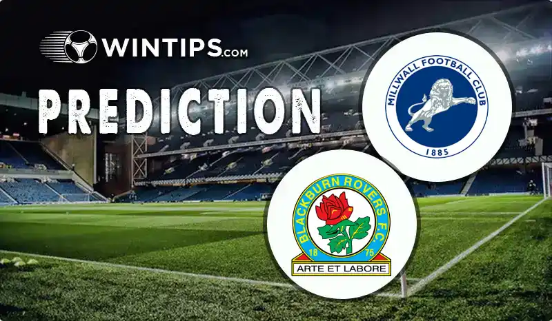 Millwall vs Blackburn Rovers Predictions