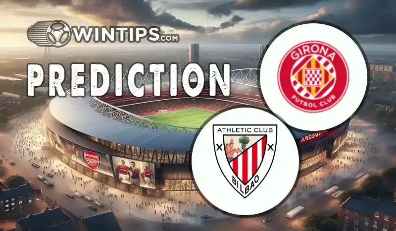 Girona vs Athletic Bilbao Predictions