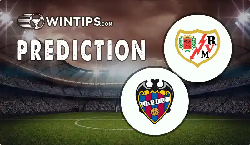 Rayo Vallecano vs Levante Predictions