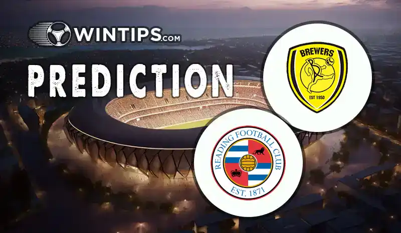 Burton Albion vs Reading Predictions