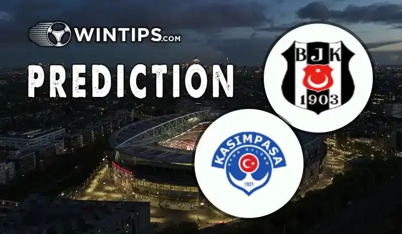Besiktas JK vs Kasimpasa Predictions