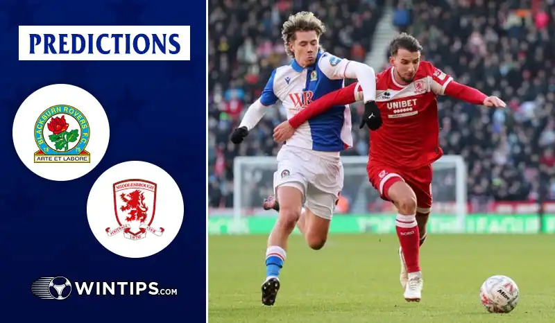 Blackburn Rovers vs Middlesbrough Predictions