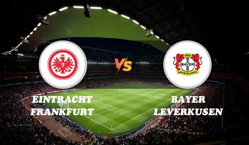 Eintracht Frankfurt vs Bayer Leverkusen