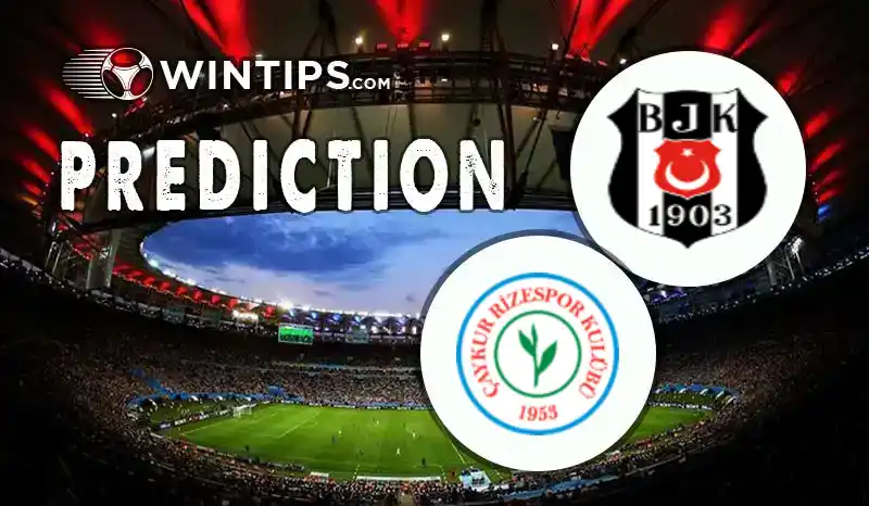 Besiktas JK vs Caykur Rizespor Predictions