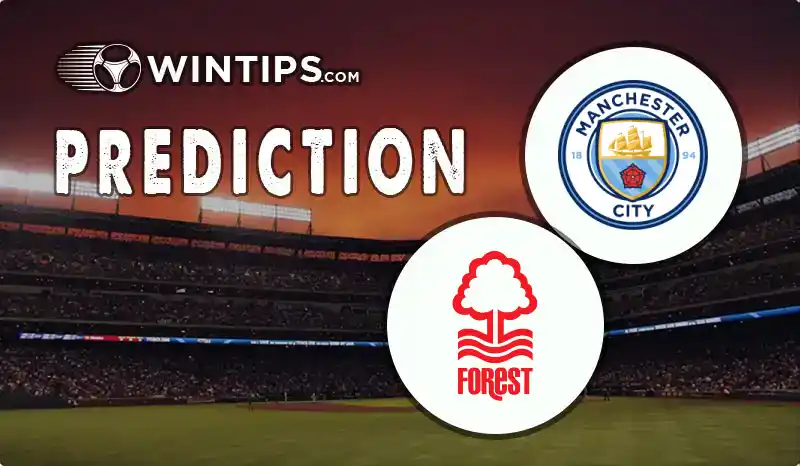 Manchester City vs Nottingham Forest Predictions
