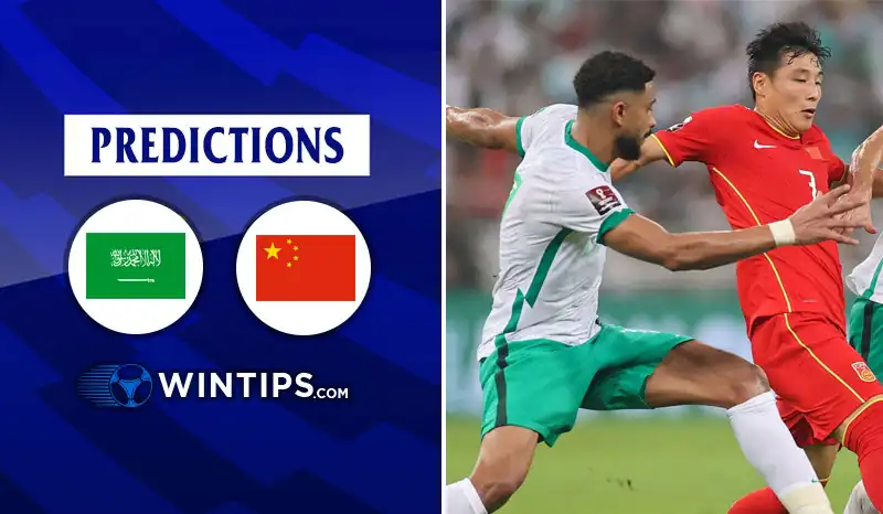 Saudi Arabia vs China Predictions