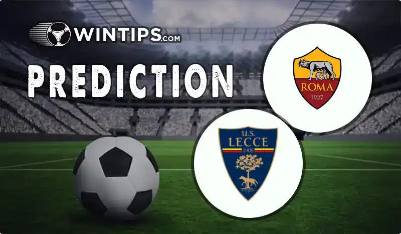 AS Roma vs Lecce Predictions