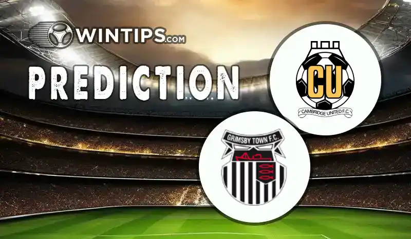 Cambridge United vs Grimsby Town Predictions