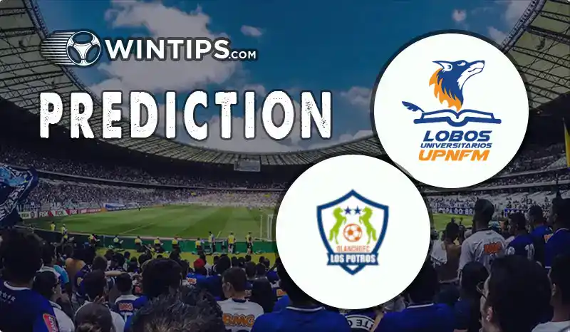 Lobos UPNFM vs Olancho FC Predictions